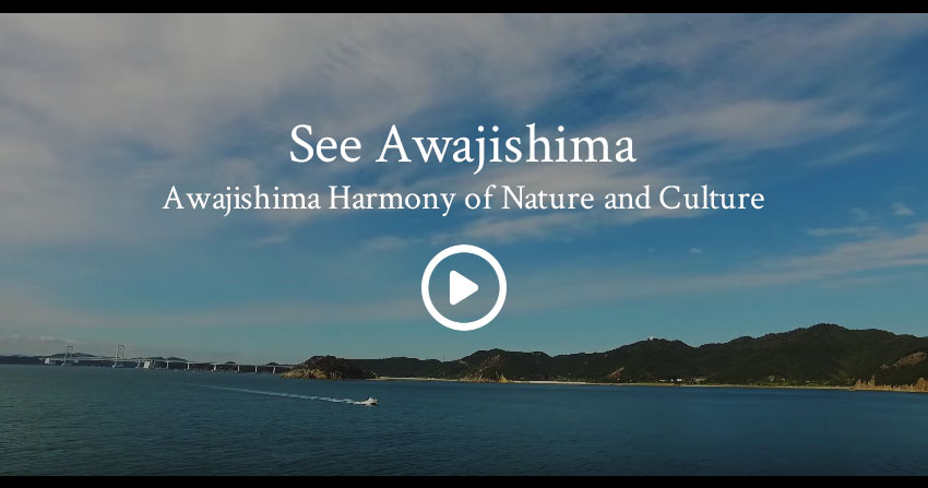 See Awajishima Awajishima Harmony of Nature and Culture
